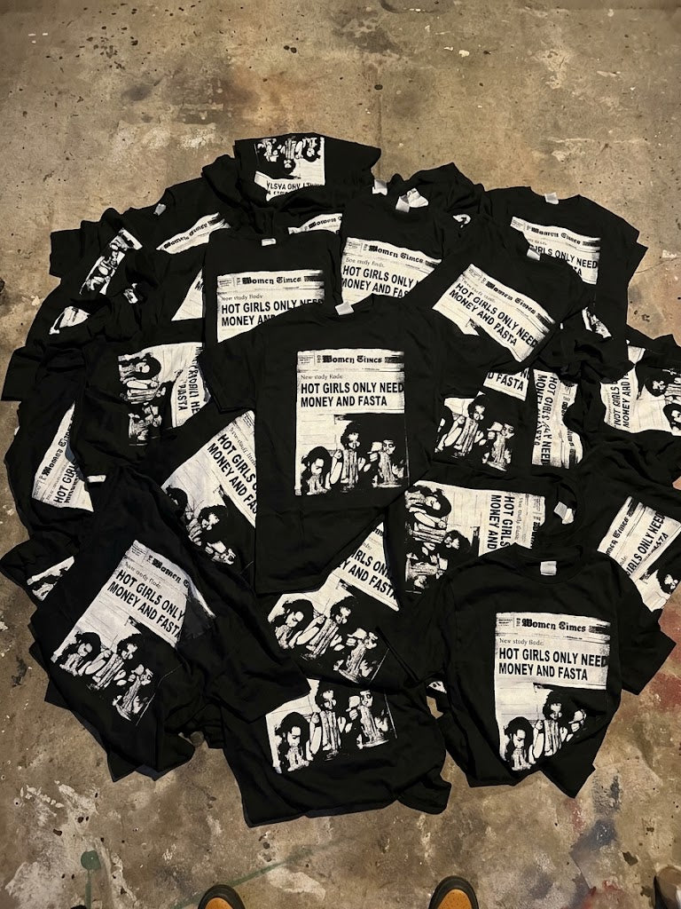 F8LVNG “Hot girls only need money & pasta” Tee